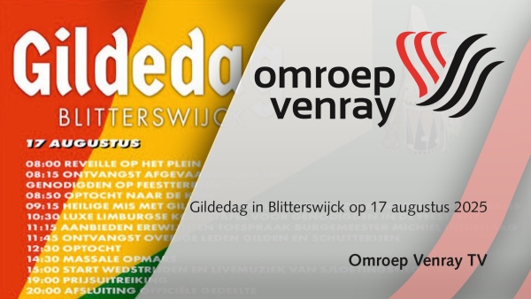 Gildedag 17 augustus 2025 te Blitterswijck (Video)