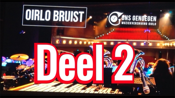 Oirlo bruist 2023 Deel 2 (Video)