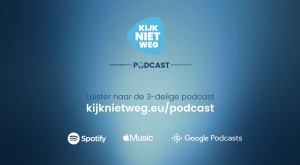 &quot;Kijk niet weg&quot; podcast