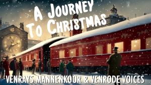 Kerst met Venrode Voices en Mannenkoor
