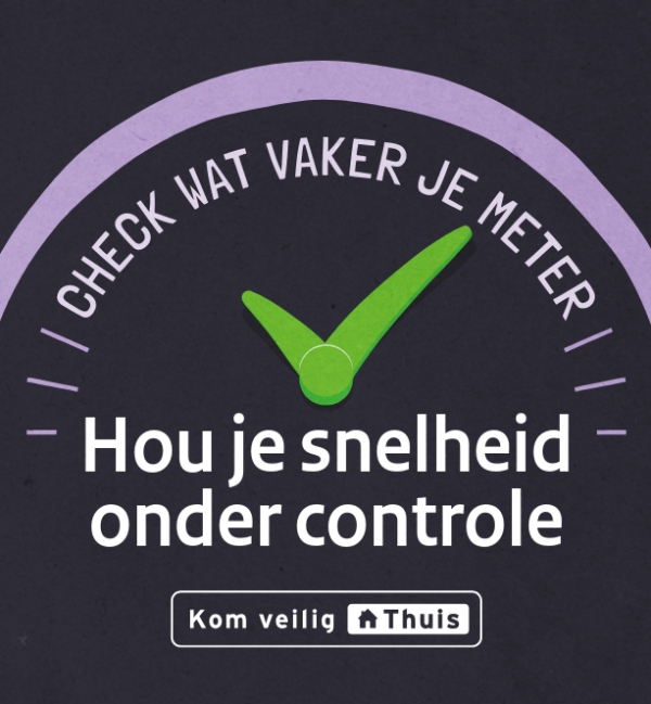Campagne van start  ‘Hou je snelheid onder controle’