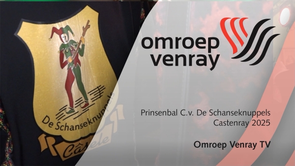Prinsenbal De Schansknuppels Castenray 2025 (Video)